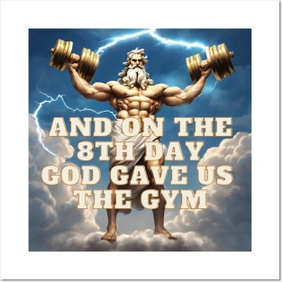 And on the 8th day God gave us the gym Posters and Art